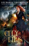 City of Lies (A Counterfeit Lady Novel) - Victoria Thompson