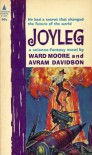 Joyleg - Ward Moore, Avram Davidson