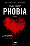 Phobia - Wulf Dorn