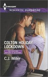 Colton Holiday Lockdown (Harlequin Romantic SuspenseThe Coltons:) - C.J. Miller