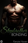 Stepbrother Bonding (Stepbrother Bonding, Yearning, Exposed Book 1) - Kenzie Haven