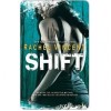 Shift  - Rachel Vincent