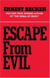 Escape from Evil - Ernest Becker