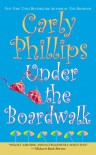 Under the Boardwalk  - Carly Phillips