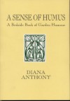 A Sense Of Humus: A Bedside Book Of Garden Humour - Diana Anthony