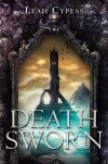 Death Sworn  - Leah Cypess