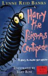 Harry, the Poisonous Centipede: A Story To Make You Squirm (Collins Red Storybooks) - Lynne Reid Banks