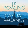 The Casual Vacancy - J.K. Rowling, Tom Hollander