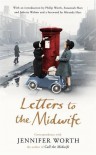 Letters to the Midwife - Jennifer Worth