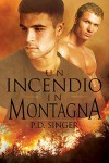 Un incendio in montagna (Serie Le montagne Vol. 1) - P.D. Singer