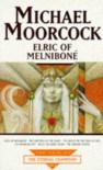 Elric of Melniboné  - Michael Moorcock