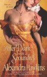 After Dark with a Scoundrel - Alexandra Hawkins