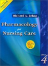 Pharmacology for Nursing Care - Richard A. Lehne