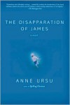 The Disapparation of James - Anne Ursu
