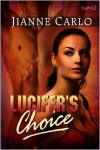 Lucifer's Choice - Jianne Carlo