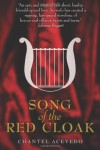 Song of the Red Cloak - Chantel Acevedo