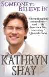 Someone to Believe In (O'Neil Family, #1) - Kathryn Shay