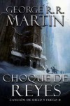 Choque de Reyes - George R.R. Martin