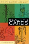 It's All in the Cards: Tarot Reading Made Easy - John Mangiapane