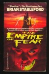 The Empire of Fear - Brian M. Stableford