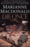 Die Once - Marianne Macdonald