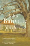 Birchwood - John Banville