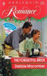 The Forgetful Bride (Harlequin Romance, No. 3166) - Debbie Macomber