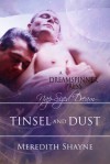 Tinsel & Dust - Meredith Shayne