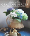 Southern Lady: Gracious Spaces: Creating The Perfect Sanctuary In Every Room - Phyllis  Hoffman