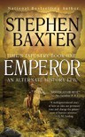 Emperor (Time's Tapestry, #1) - Stephen Baxter