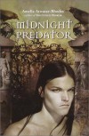 Midnight Predator  - Amelia Atwater-Rhodes