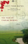 The Year of Finding Memory: A Memoir - Judy Fong Bates