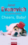 Cheers, Baby! - Leanne Banks Janet Evanovich