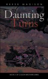 Daunting Turns - Reese Madison