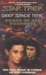 Wrath of the Prophets (Star Trek Deep Space Nine, Book 20) -  Peter David;Michael Jan Friedman;Robert Greenberger