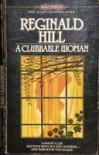 A Clubbable Woman  - Reginald Hill