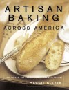 Artisan Baking Across America
Maggie Glezer