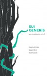 Sui generis: una recopilación 'weird' - Reggie Oliver, Mark Samuels, Quentin S. Crisp, Fata Libelli, Silvia Schettin, Raúl García Campos