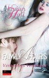 Family Affairs: Verbotenes Verlangen: Erotischer Roman (German Edition) - Vivian Hall