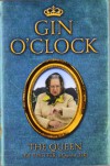 Gin O'clock - The Queen [Of Twitter]