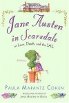 Jane Austen in Scarsdale: Or Love, Death, and the SATs - Paula Marantz Cohen