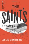 The Saint's Getaway (The Saint Series) - Leslie Charteris