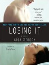 Losing It  - Cora Carmack