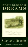 Bean Blossom Dreams - Sallyann J. Murphy