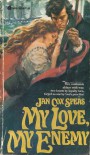 My Love, My Enemy - Jan Cox Speas