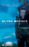 Glass Houses  - Rachel Caine