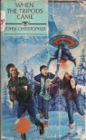 When the Tripods Came  - John Christopher