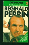 The Fall and Rise of Reginald Perrin - David Nobbs