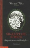 Shakespeare Stories - Terry Deary