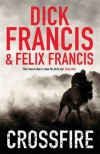 Crossfire - Dick Francis